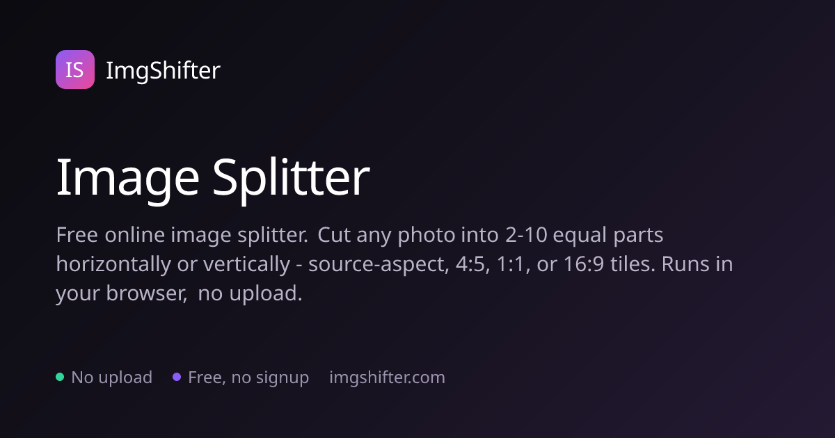 Image Splitter - Split Any Photo into 2-10 Parts Online Free | ImgShifter